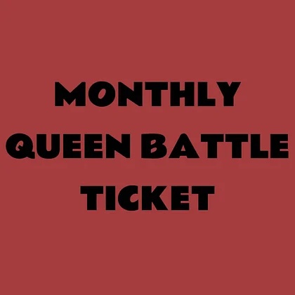 Monthly Queen battle ticket 20000Coin